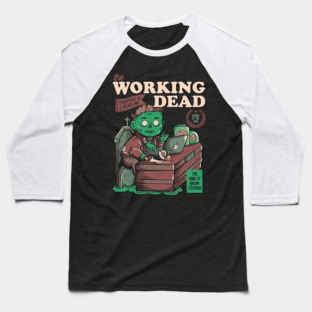 The Working Dead - Funny Zombie Office Gift Baseball T-Shirt by eduely